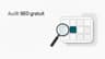 Audit SEO gratuit : le guide complet pour évaluer et améliorer votre site en 2026