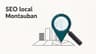 SEO local Montauban : se démarquer en Tarn-et-Garonne 2026